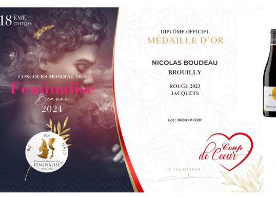 Coup de Coeur au concours des Féminalises pour notre Brouilly Jacquets 2023